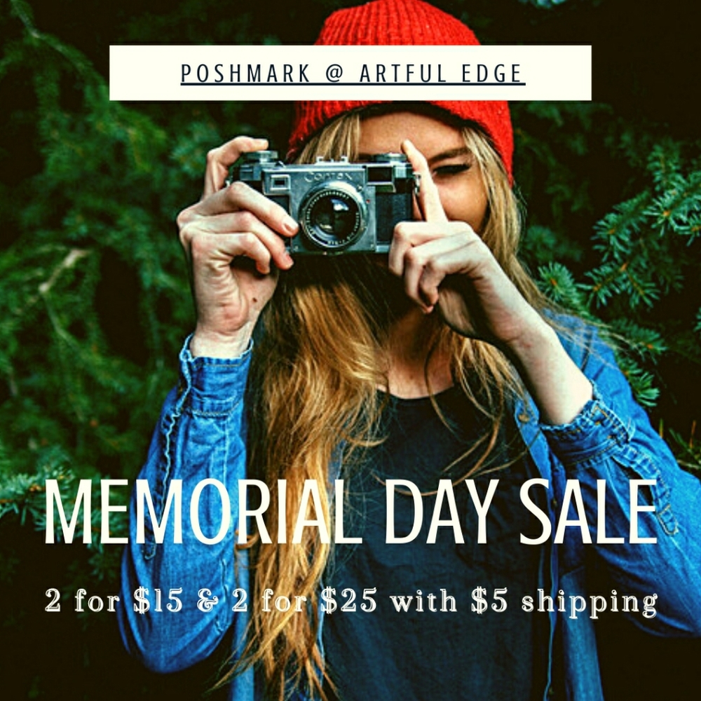 Memorial Day Sale! 2/$25 & 2/$15 with $5 shipping